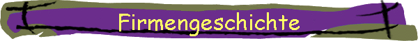 Firmengeschichte